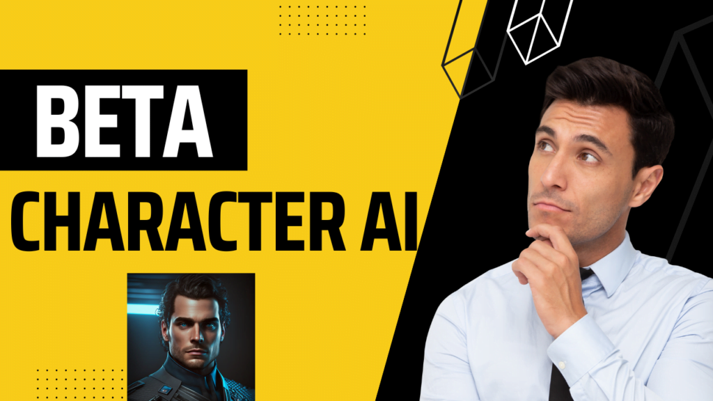 Beta Character AI: What is IT?